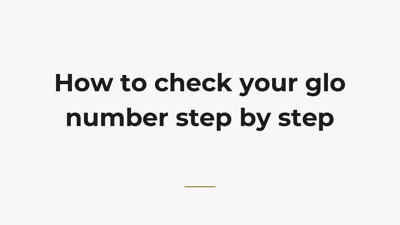 How to check your glo number step by step