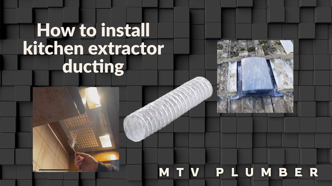Kitchen extractor ducting installation
