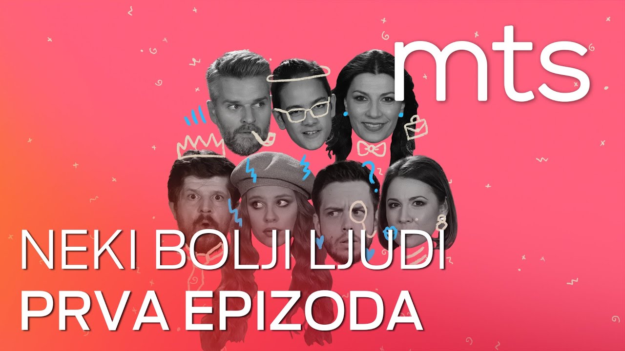 NEKI BOLJI LJUDI - 1. EPIZODA