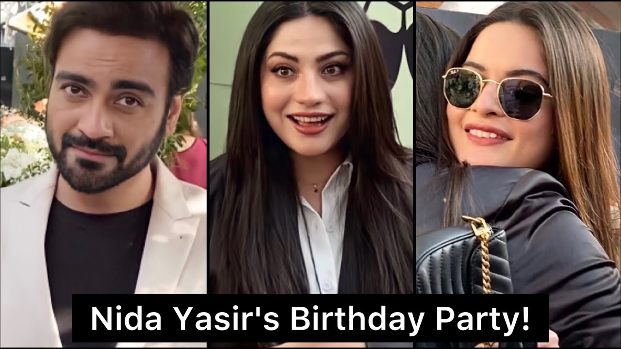 Nida Yasir's Birthday party with Neelam Muneer, Minal Khan, Ahsan Khan and others