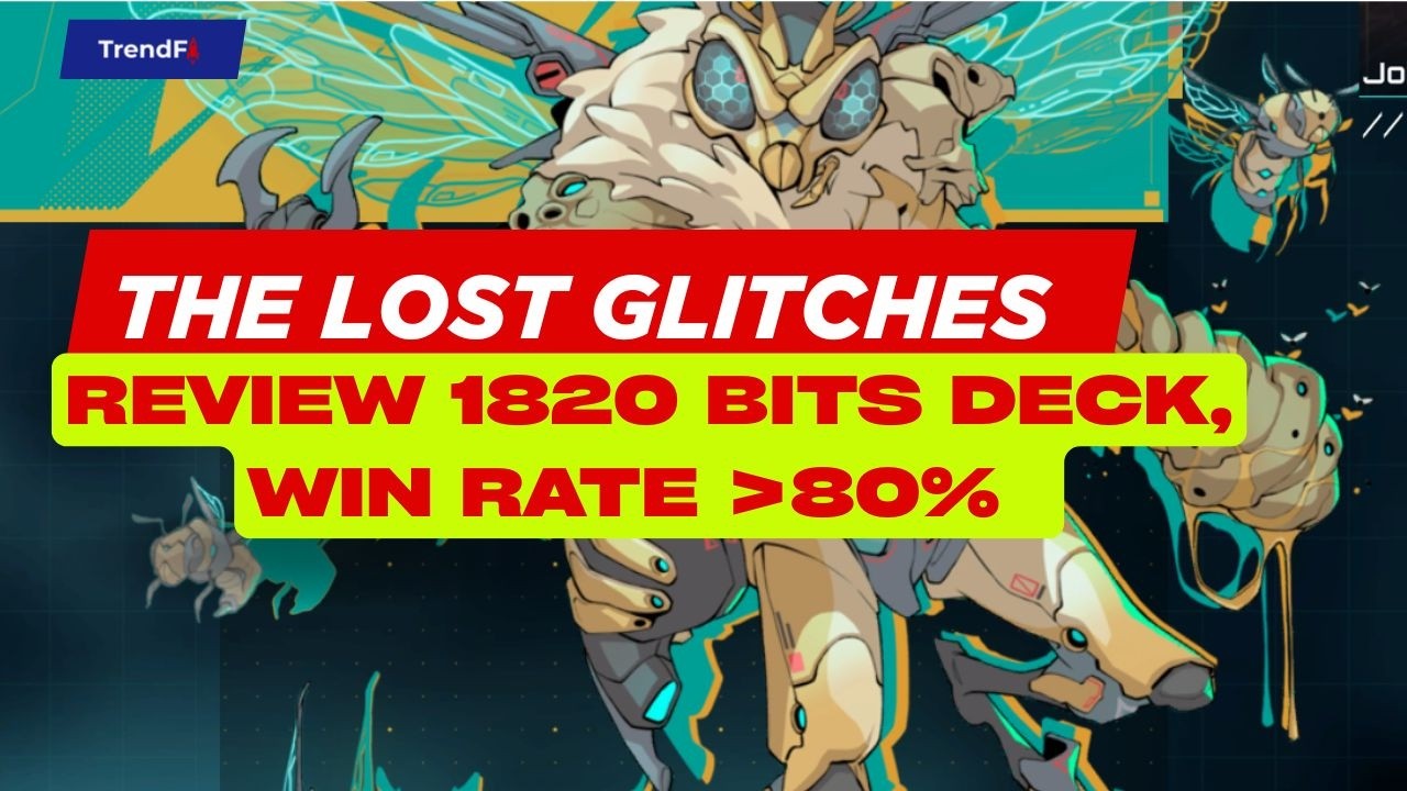The Lost Glitches | Review 1820 BITS deck, win rate 80%