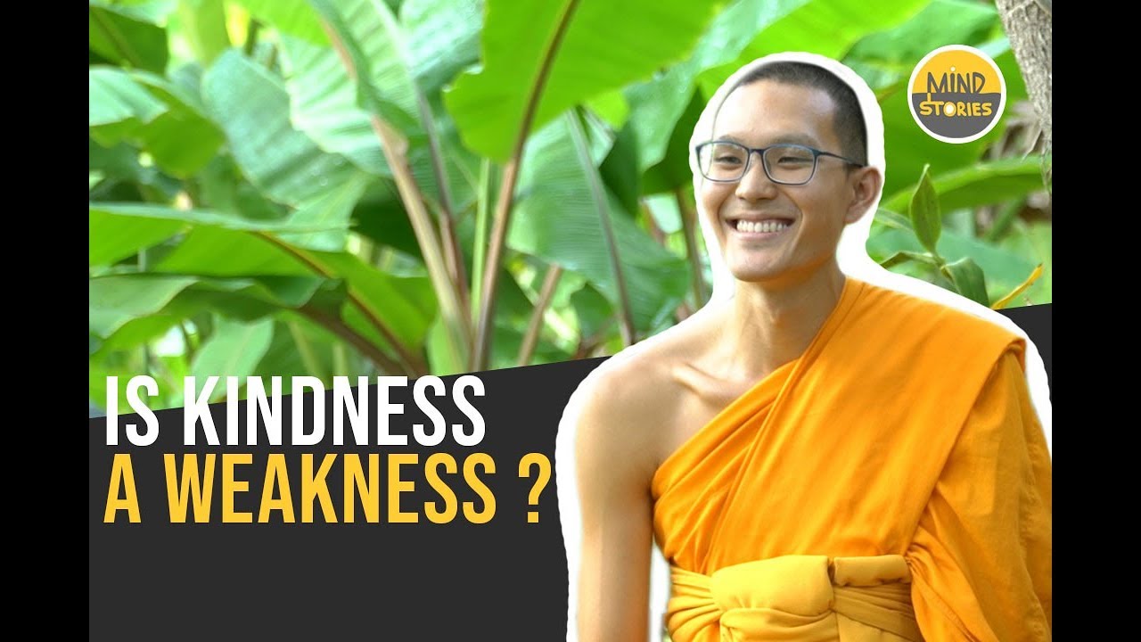 Is kindness a weakness?