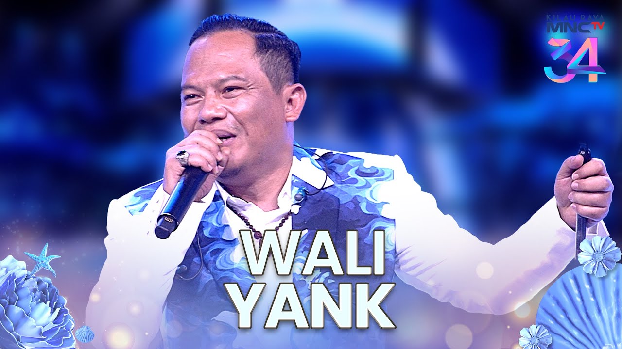 Wali - Yank | KILAU RAYA MNCTV 34