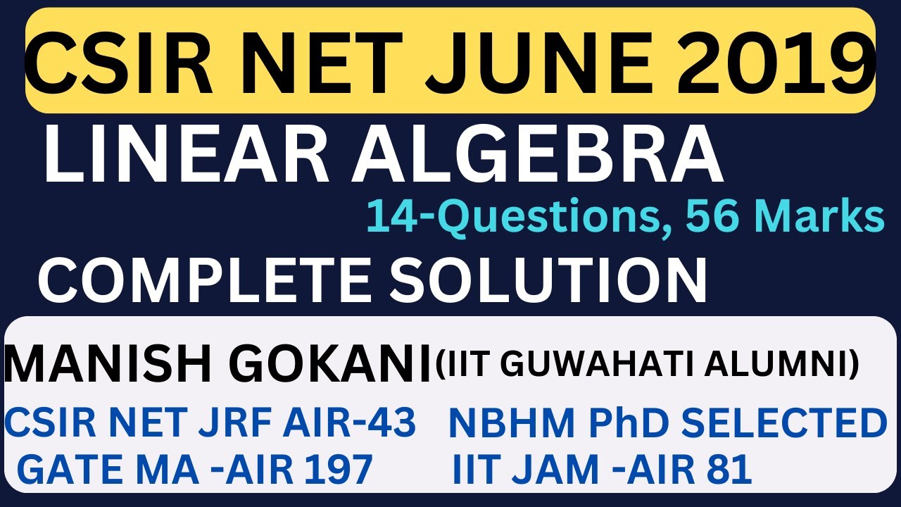 CSIR NET JUNE 2019 LINEAR ALGEBRA COMPLETE SOLUTION | #csirnet #csirnetsolution #csirnetmathematical