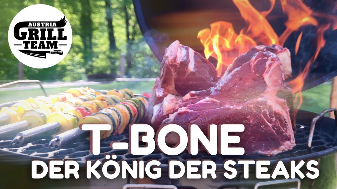 T-Bone Steak - Der König unter den Steaks - Tutorial am Kugelgrill
