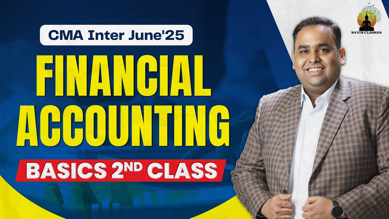 CMA Inter Financial Accounting | Основы, 2-й класс | CA CS Авинаш Санчети