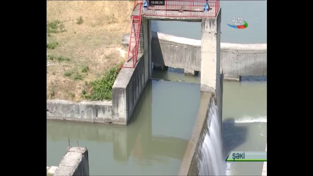 Şəki Əyriçay su anbarı 17 08 2019 AzTv