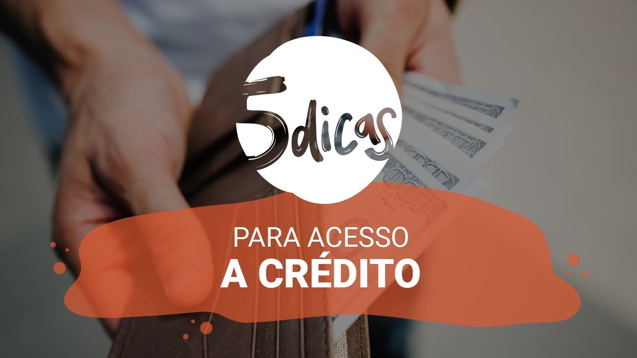 5 Dicas l Como conseguir crédito