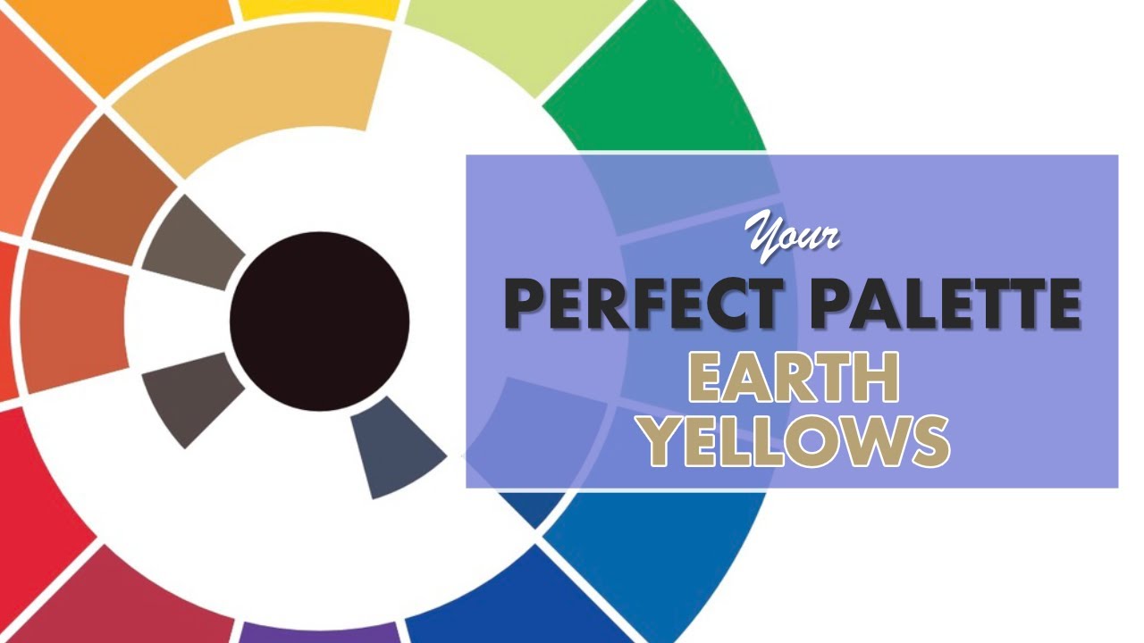 Your Perfect Palette - Episode 4 - Earth Yellows