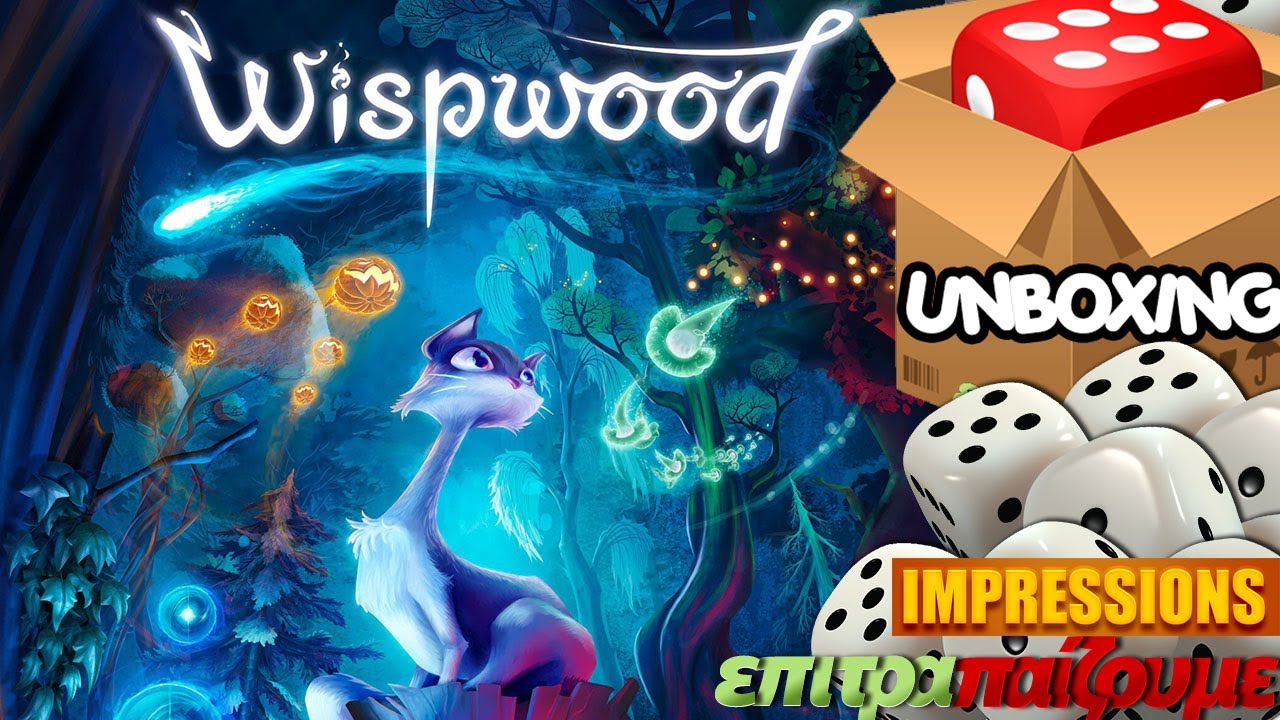 Wispwood - Unboxing & Impressions by Epitrapaizoume.gr