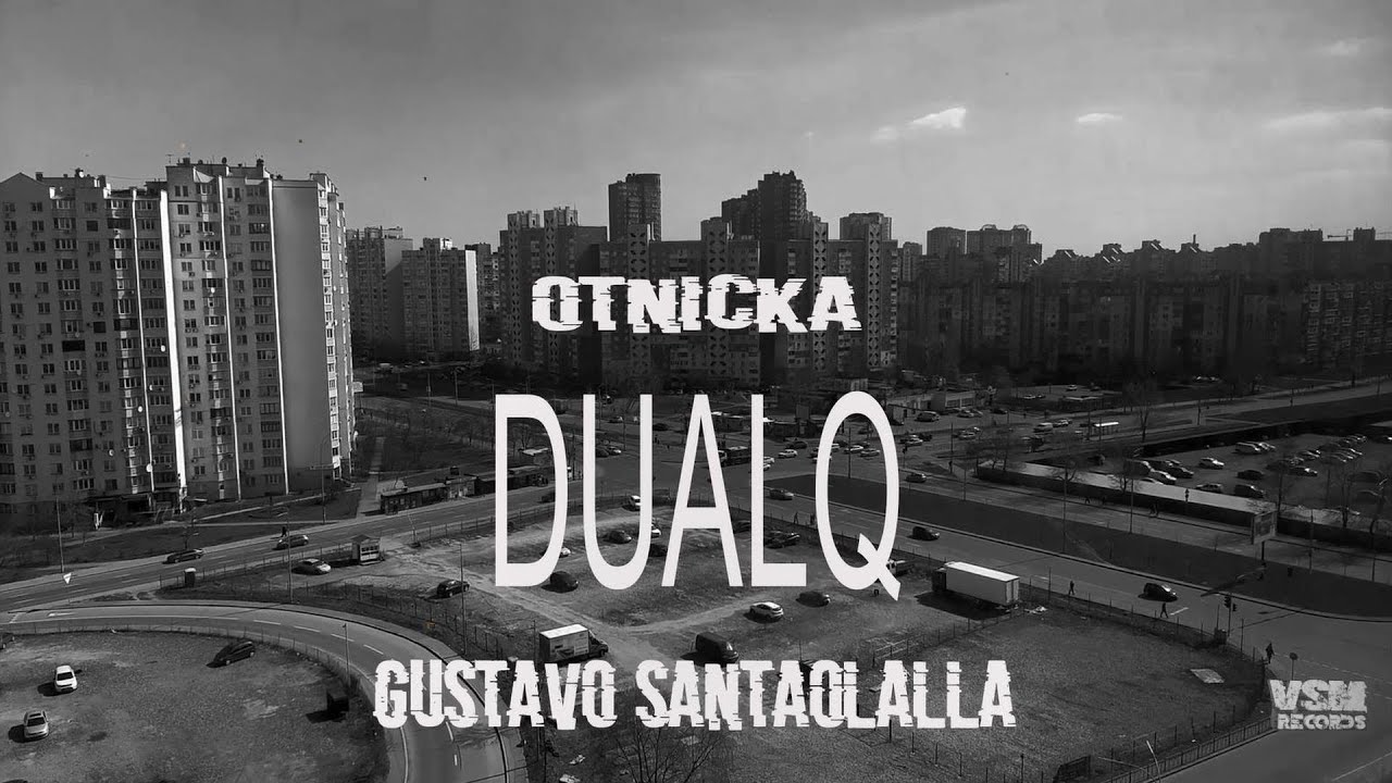 Gustavo Santaolalla & Otnicka - DUALQ