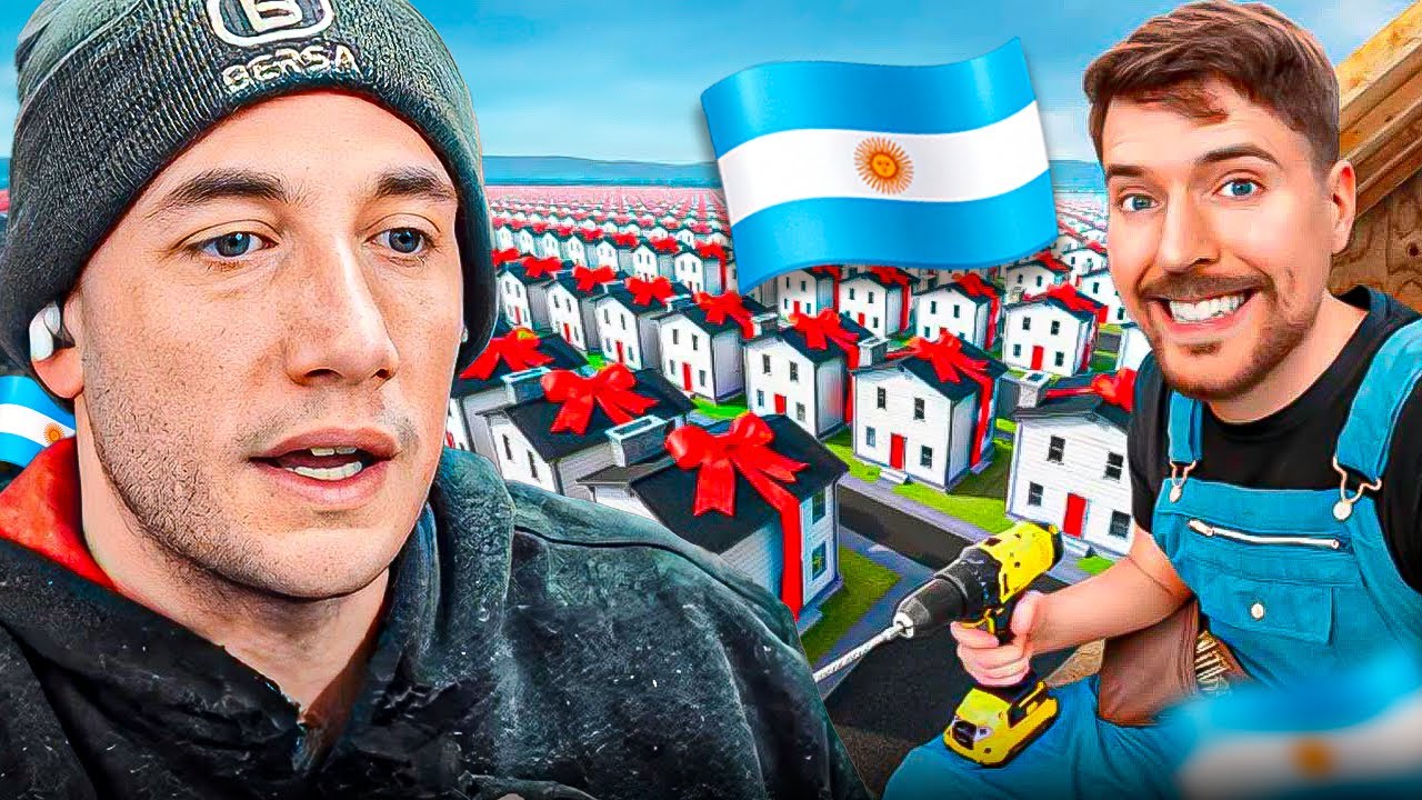 MR BEAST CONSTRUYENDO CASAS EN ARGENTINA
