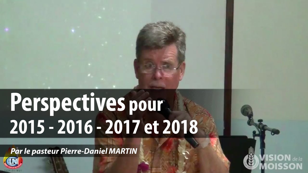 Perspectives pour 2015 - 2016 - 2017 - 2018