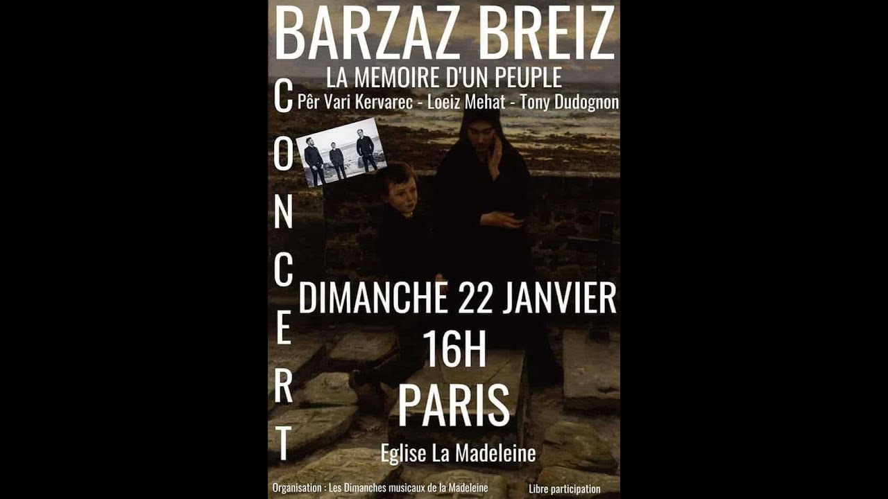 Trio KERVAREC - Barzaz Breiz - La mémoire d'un peuple - Église de La Madeleine, Paris le 22 01 2023