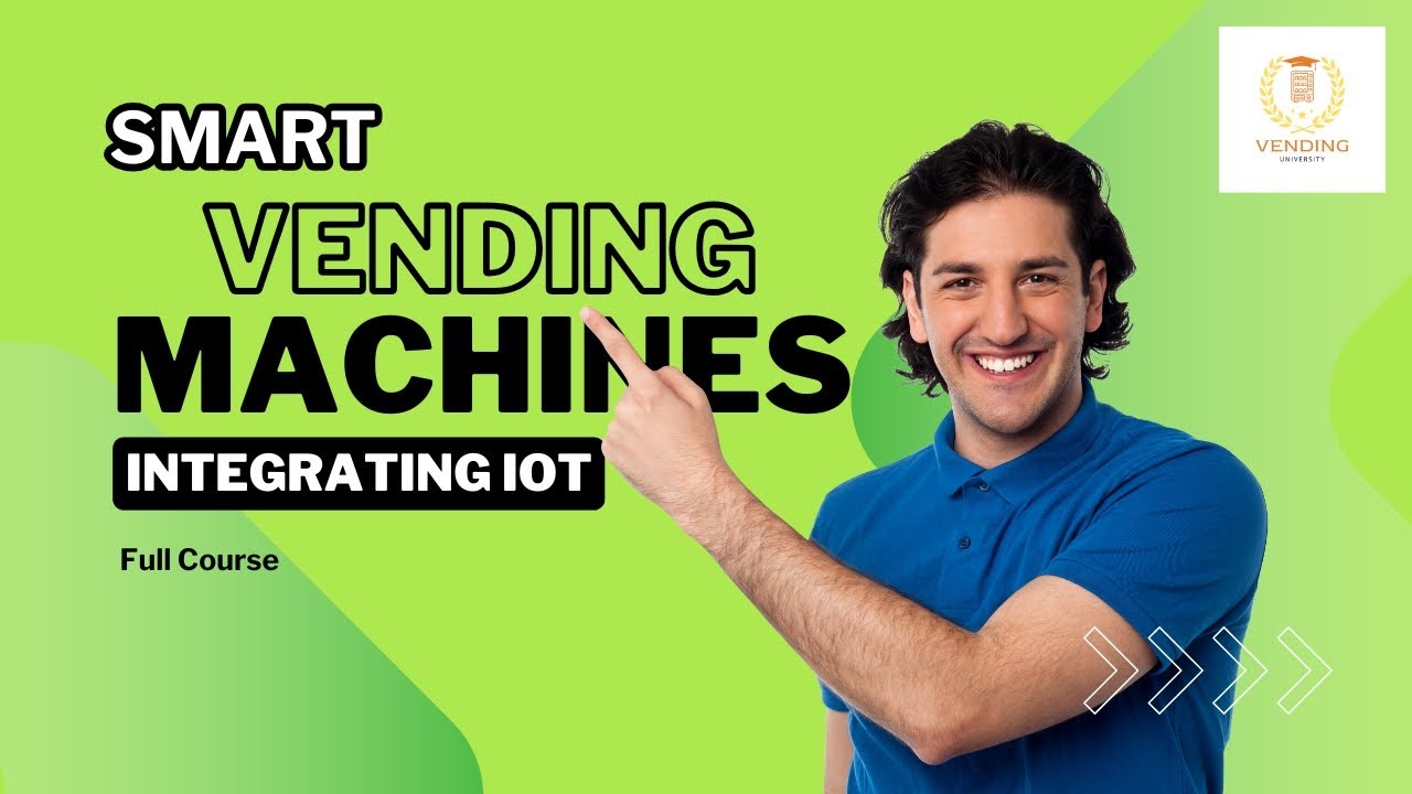 Smart Vending Machines  Integrating IoT