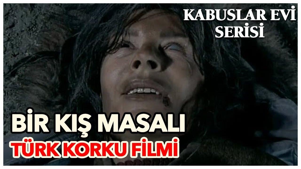 Bir Kış Masalı - Türk Korku Filmi (Tek Parça)