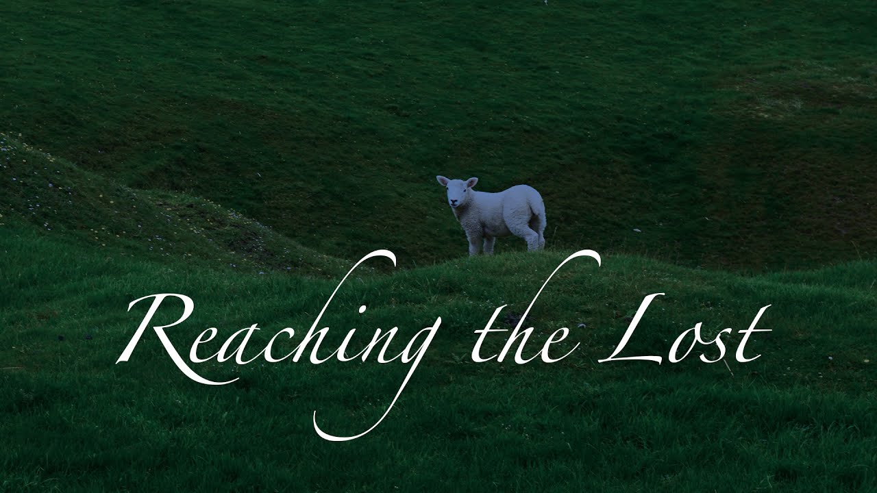 Reaching the Lost