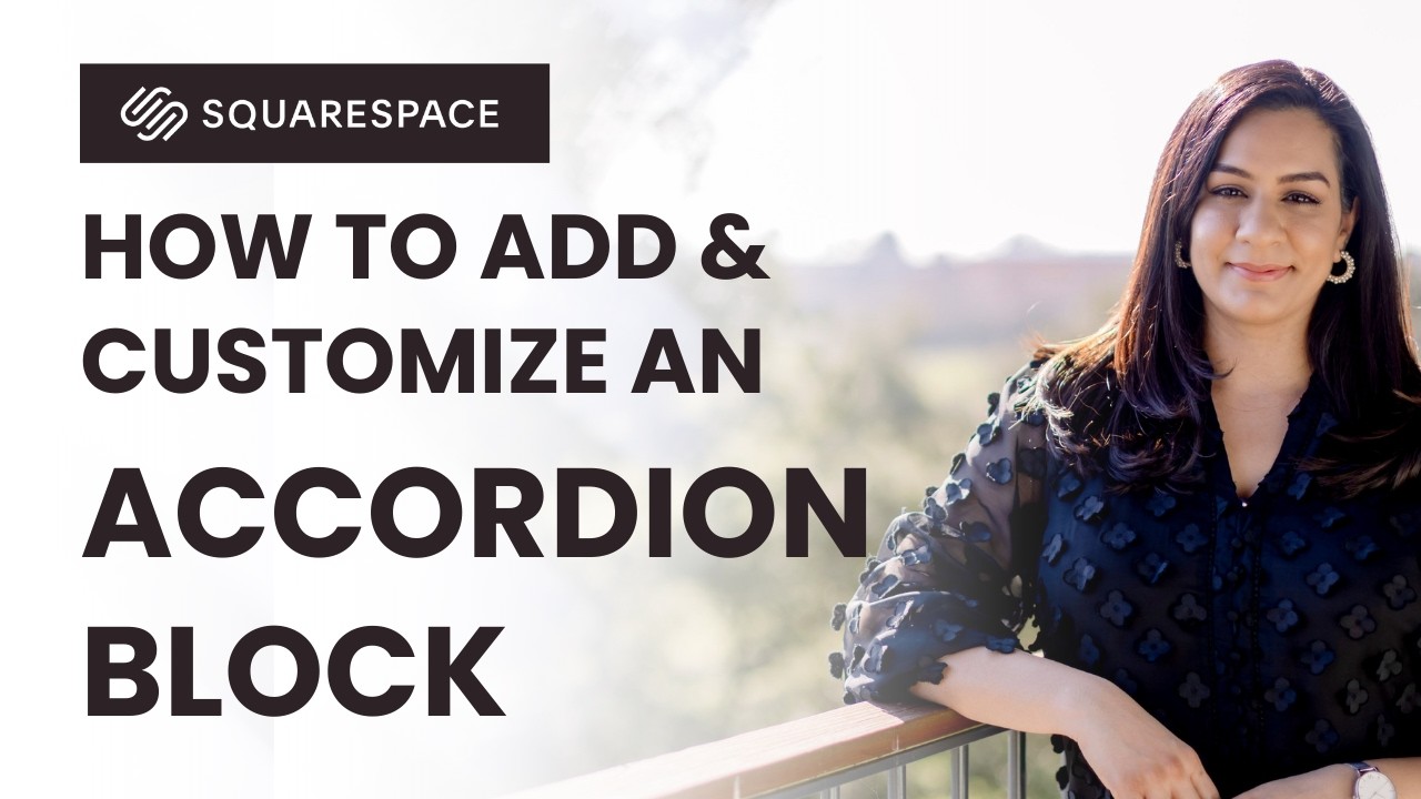 A Beginner's Guide to the Accordion Block in Squarespace | Squarespace Tutorial 2026