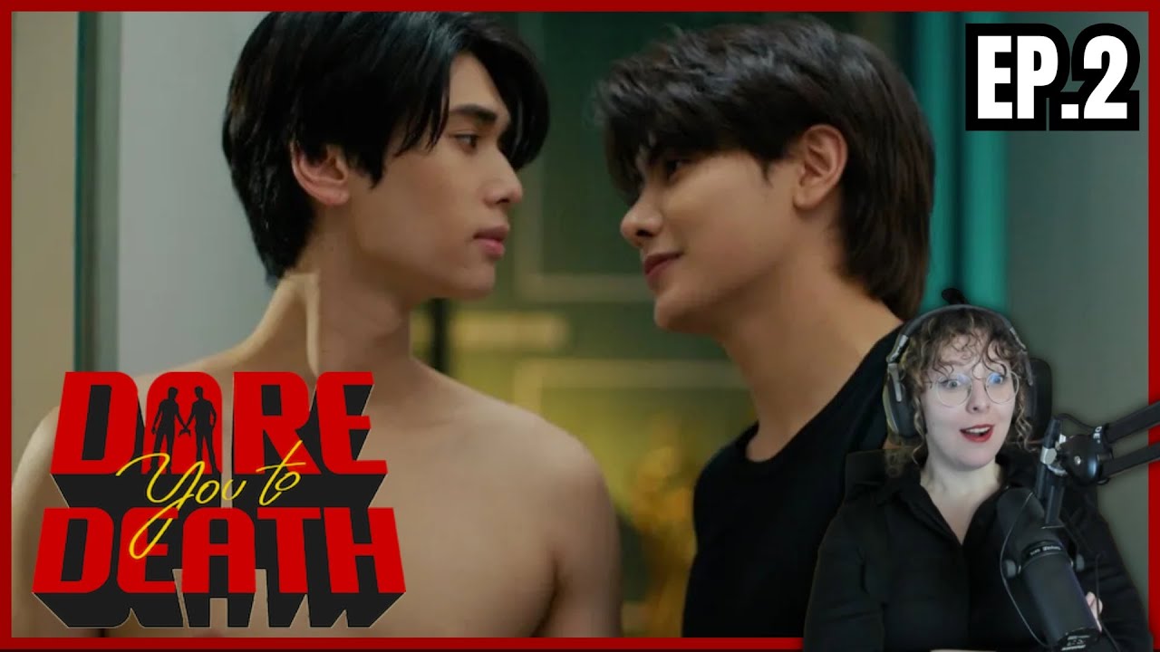 Dare you to death ไขคดีเป็น เห็นคดีตาย - EP.2 REACTION