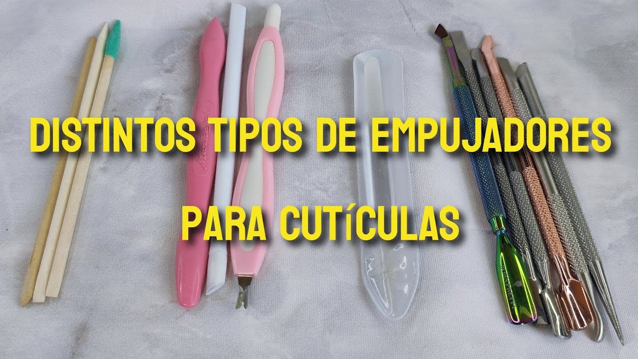 Tipos de empujadores de cutículas || Diferencias de cada uno
