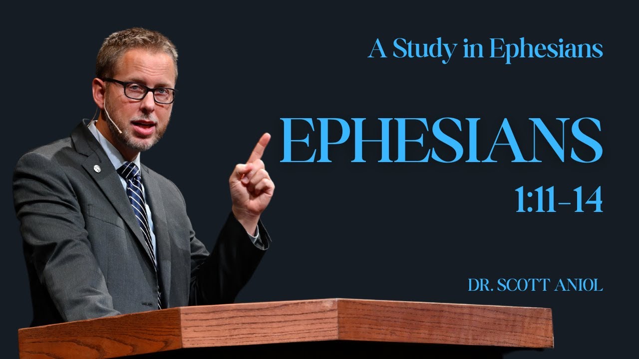 Ephesians 1:11–14