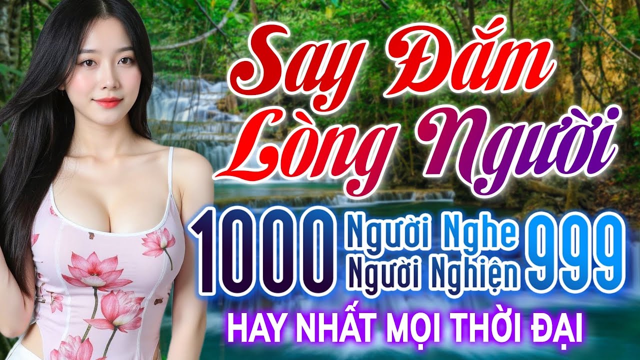 542 Ca Khúc Trữ Tình Vượt Thời Gian Dễ Nghe Dễ Ngủ CỰC ÊM TAI - 10000 Người Nghe 9999 Người Khóc