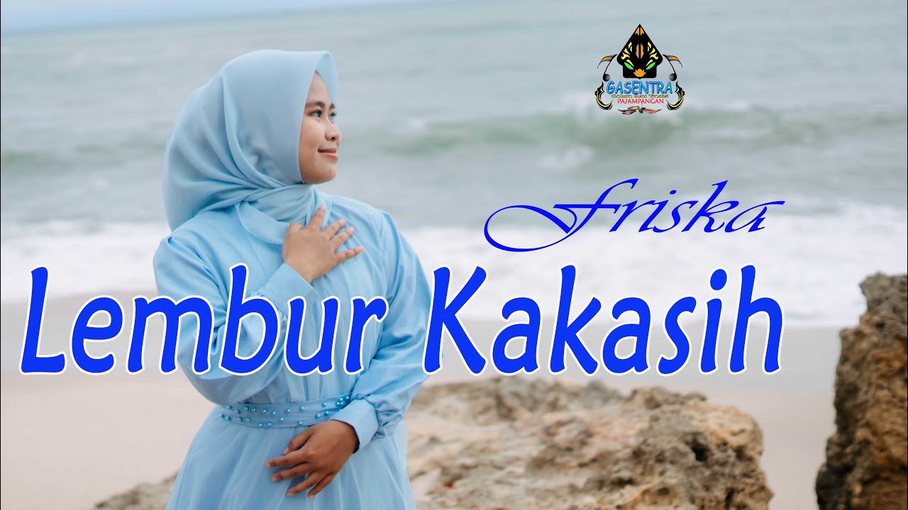 FRISKA - LEMBUR KAKASIH (Official musik Pop Sunda)
