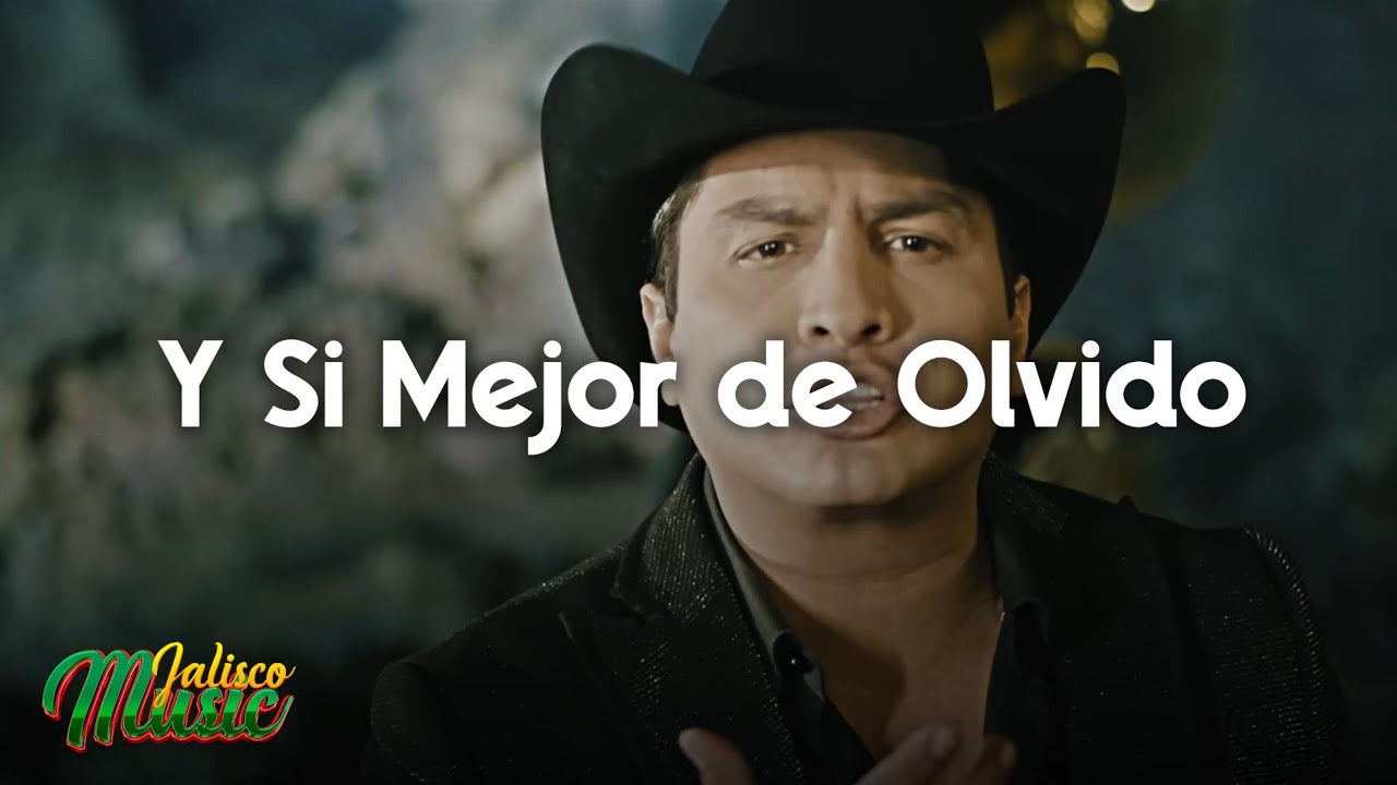 Julion Alvarez, Edicion Especial 💰💰 Y Si Mejor te Olvido, Sobre Mis Pies - MIX Regional Mexicano