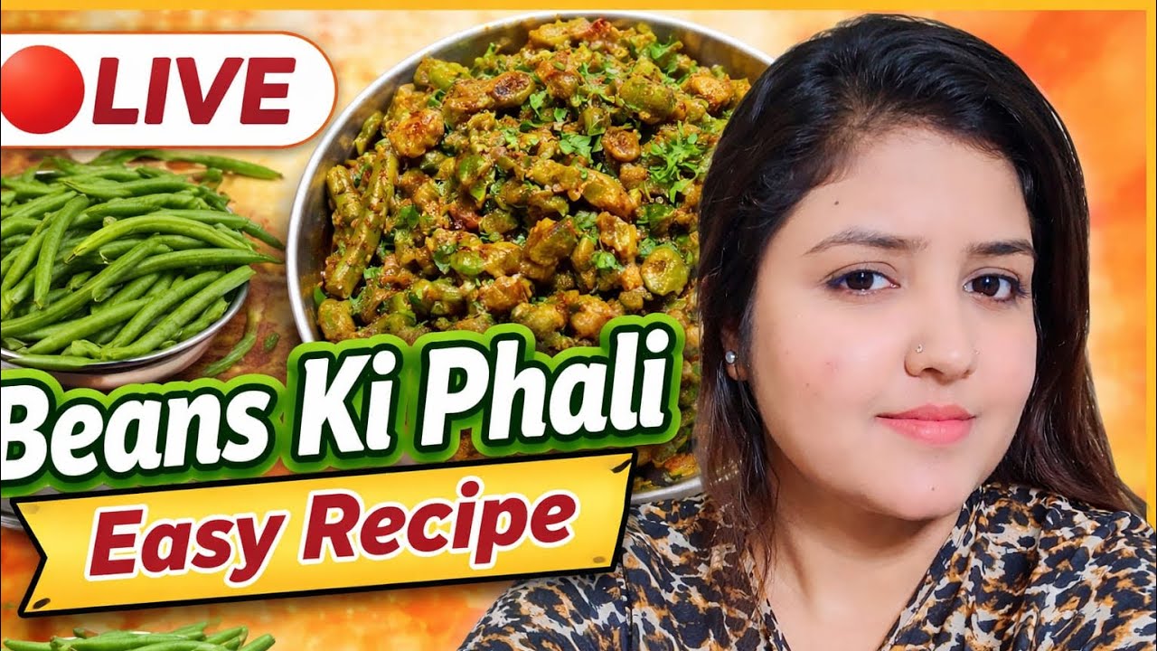 🔴LIVE Beans Ki Phali Sabzi | Easy Home Style Recipe