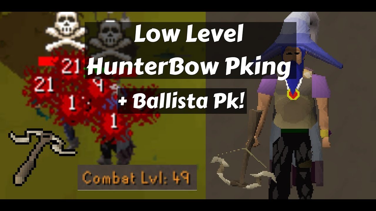 Low Level Hunter Crossbow Bh Pking - 49 Combat - Plus Ballista PK