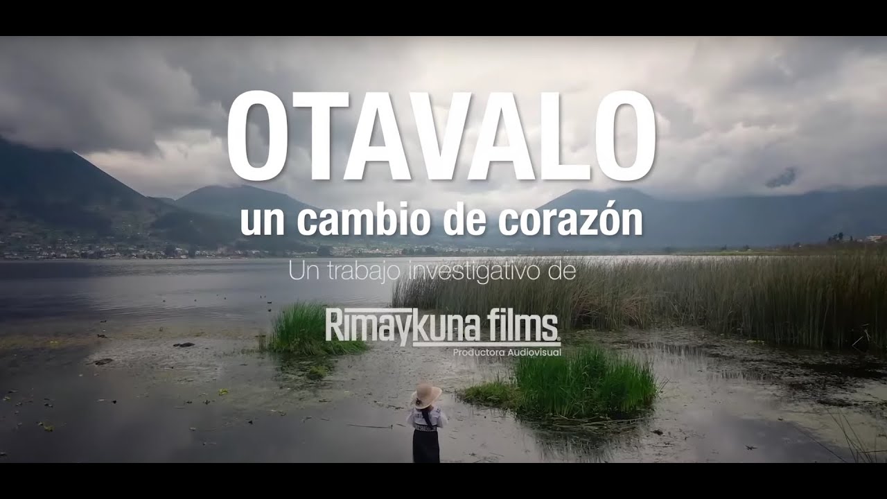 OTAVALO: Un cambio de corazón.