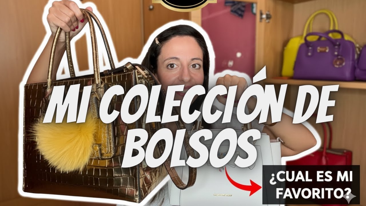 Mi Colección de BOLSOS al Completo