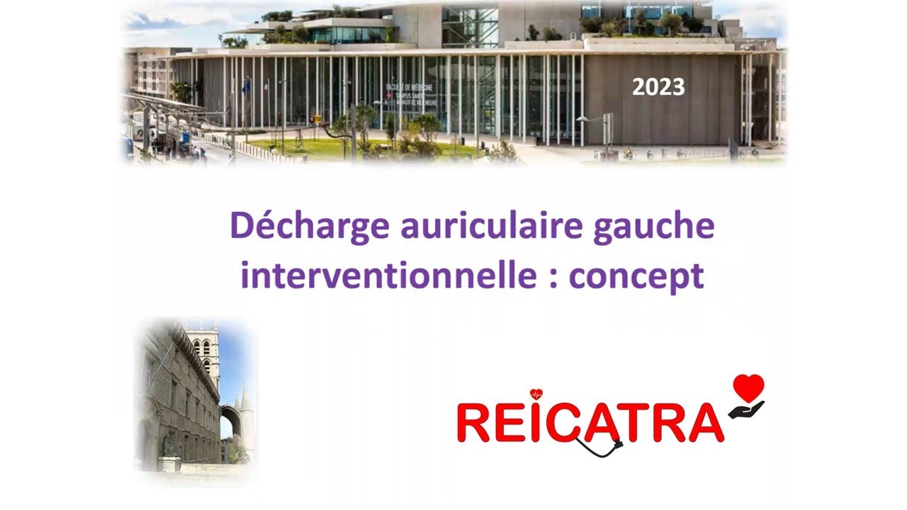 55- Décharge interventionnelle de l'oreillette gauche - François Roubille