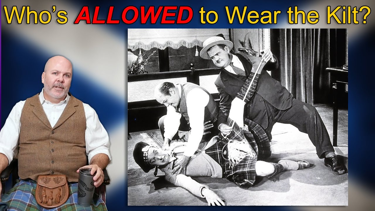 Who is Allowed to Wear the Kilt?