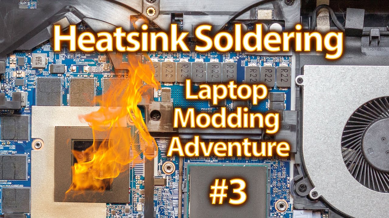 Heatsink Modifications - Laptop Modding Adventure - Part 3