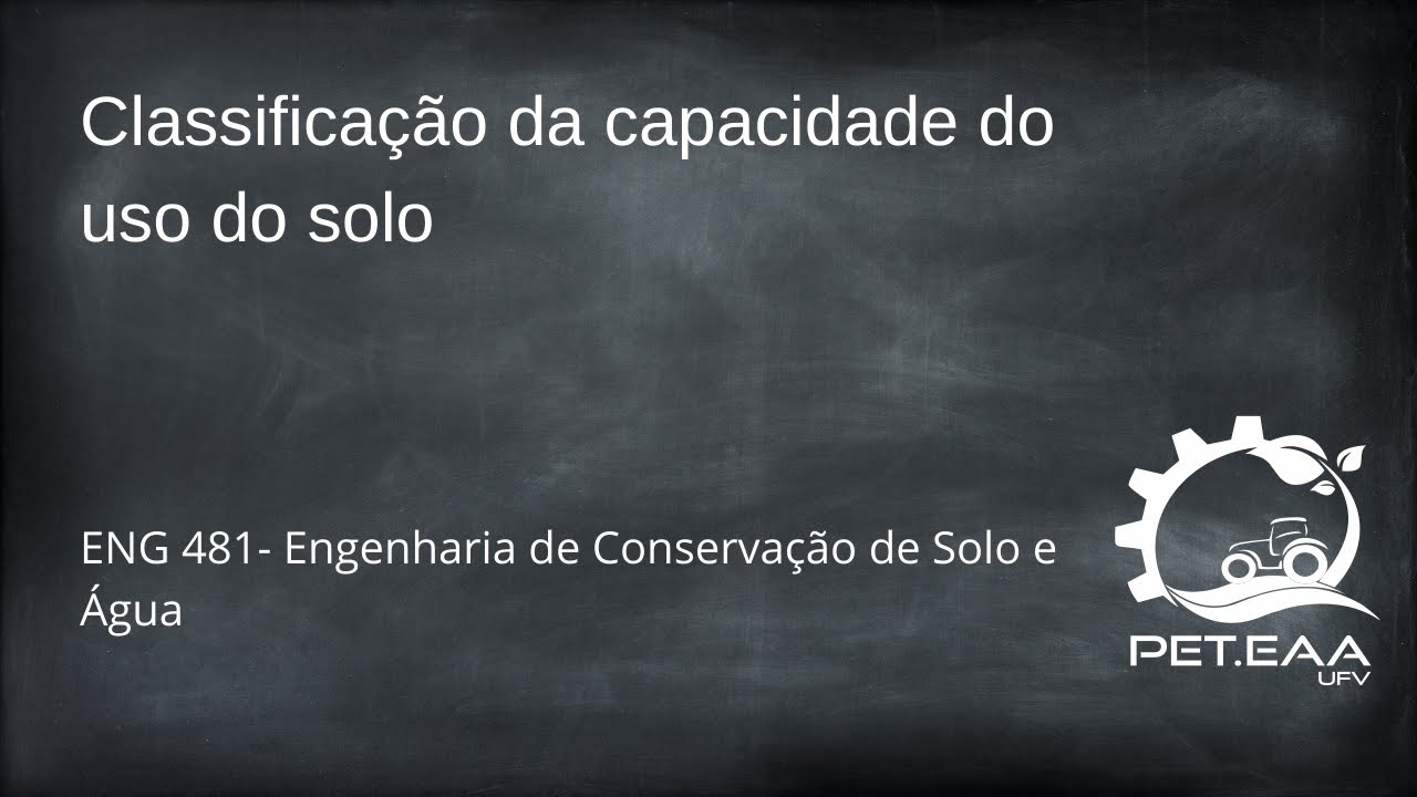 Classifica&ccedil;&atilde;o da capacidade do uso do solo - ENG 481 (Engenharia de Conserva&ccedil;&atilde;o de Solo e &Aacute;gua)