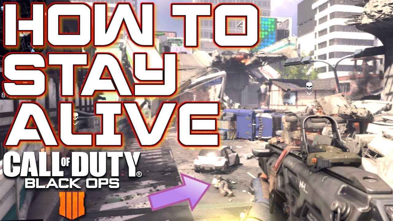 How to Stay Alive Longer / Die Less in COD BO4 (Black Ops 4 Tips and Tricks) (Live Longer)