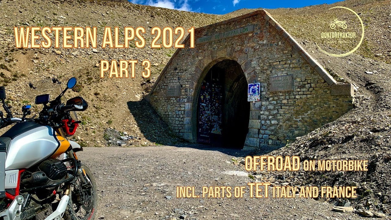 Western Alps 2021, Part 3 , AT THE LIMITS on a Moto Guzzi V85TT incl.Parts of TET Italy/France (D/e)