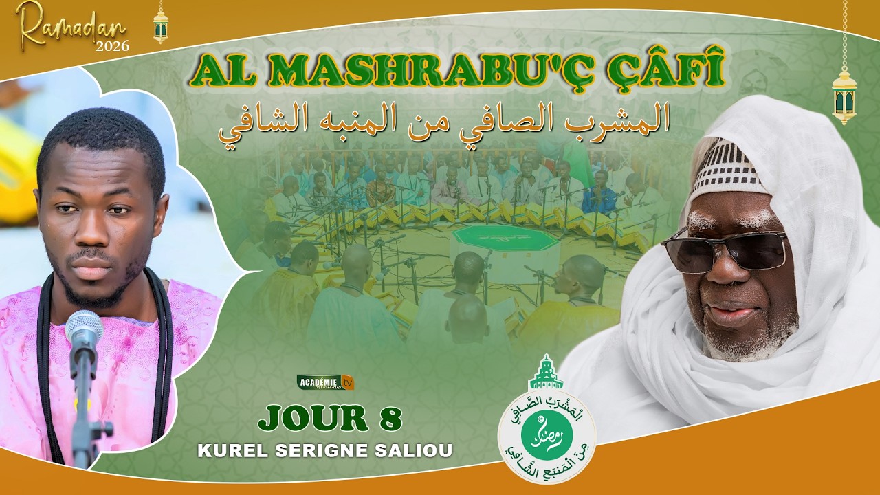 🔴LIVE Touba | Jour 8 Ramadan 1447h 2026 Kourel Serigne Saliou Mbacké 𝑨𝒍 𝑴𝒂𝒔𝒉𝒓𝒂𝒃𝒖’𝒄̧- 𝒄̧𝒂̂𝒇𝒊̂ 𝒎𝒊𝒏𝒂𝒍