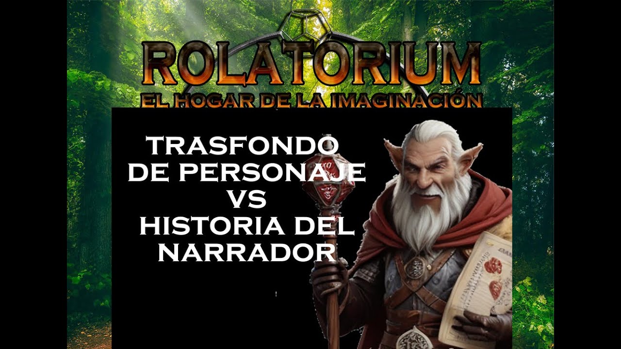 Trasfondos vs Historia  #juegoderol #juegosdemesa #calabozosydragones #narrador #rolatorium