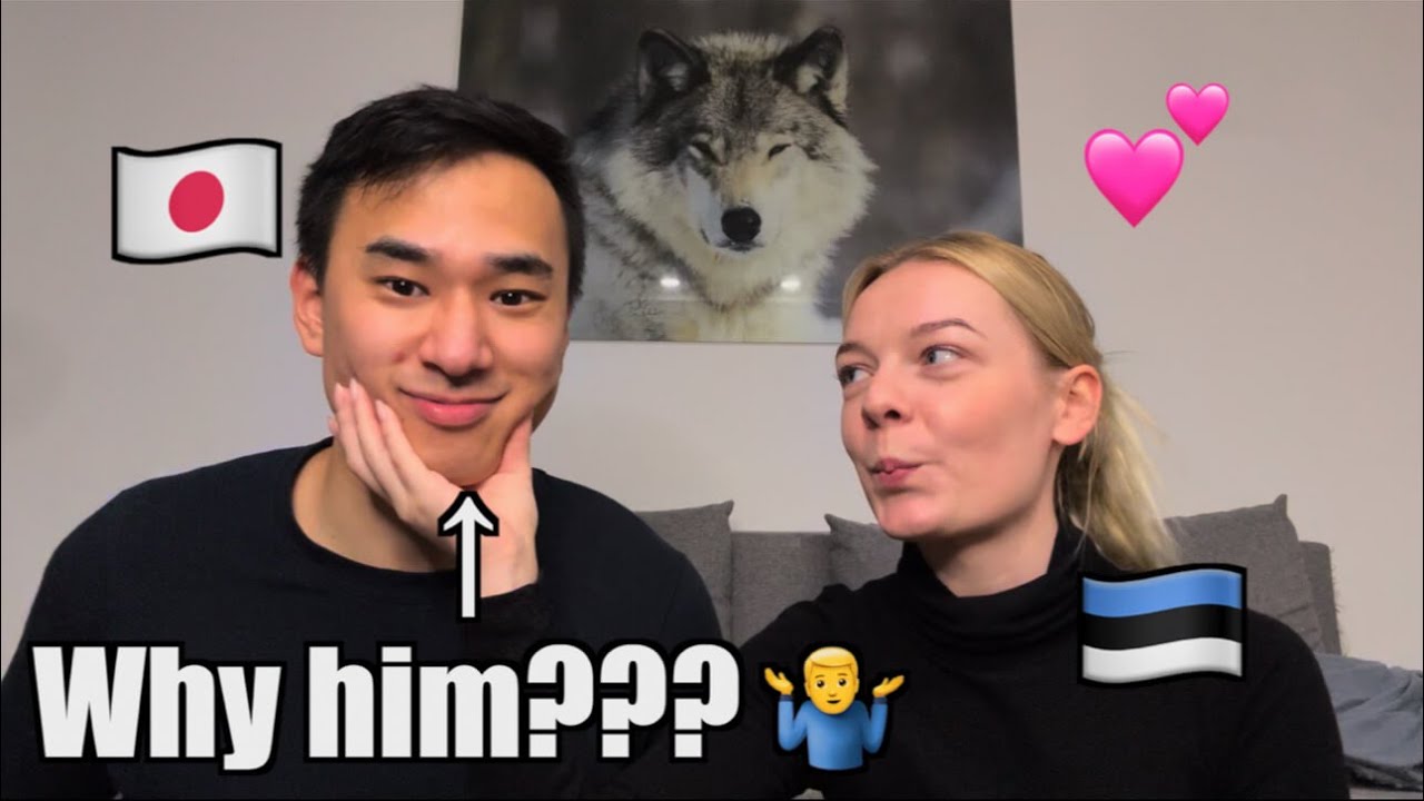 Asking my Estonian 🇪🇪 wife why she married me 🇯🇵