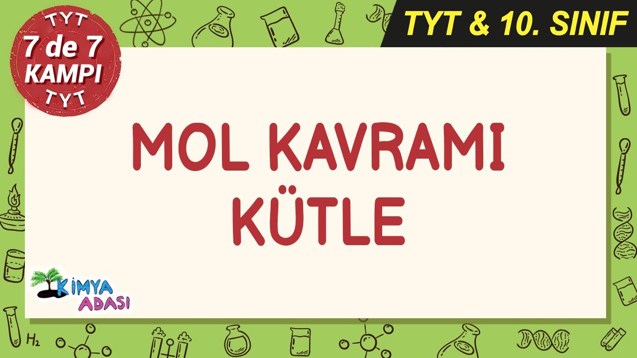 Mol Kavramı Kütle #7de7Kampı #TYTkimya