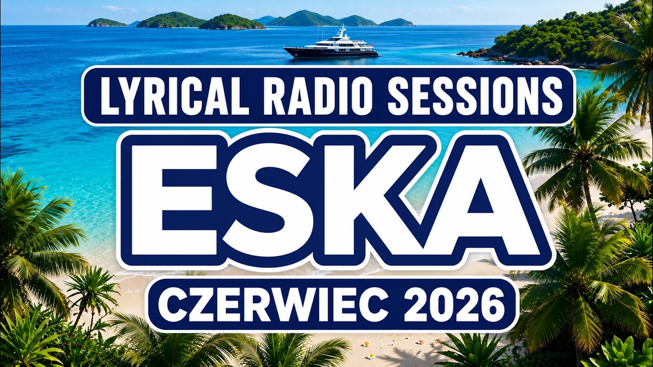 ESKA Hity na Czasie 🎧 Czerwiec 2026 | Nowe Hity i Przeboje  #13