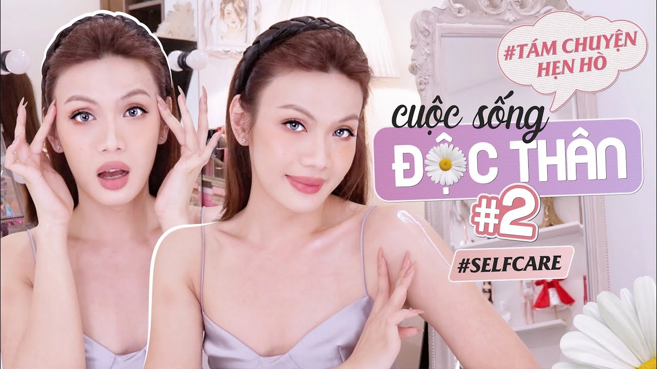 Cuộc sống ĐỘC THÂN của Luna Đào #2 | Night skincare routine & kể chuyện hẹn hò