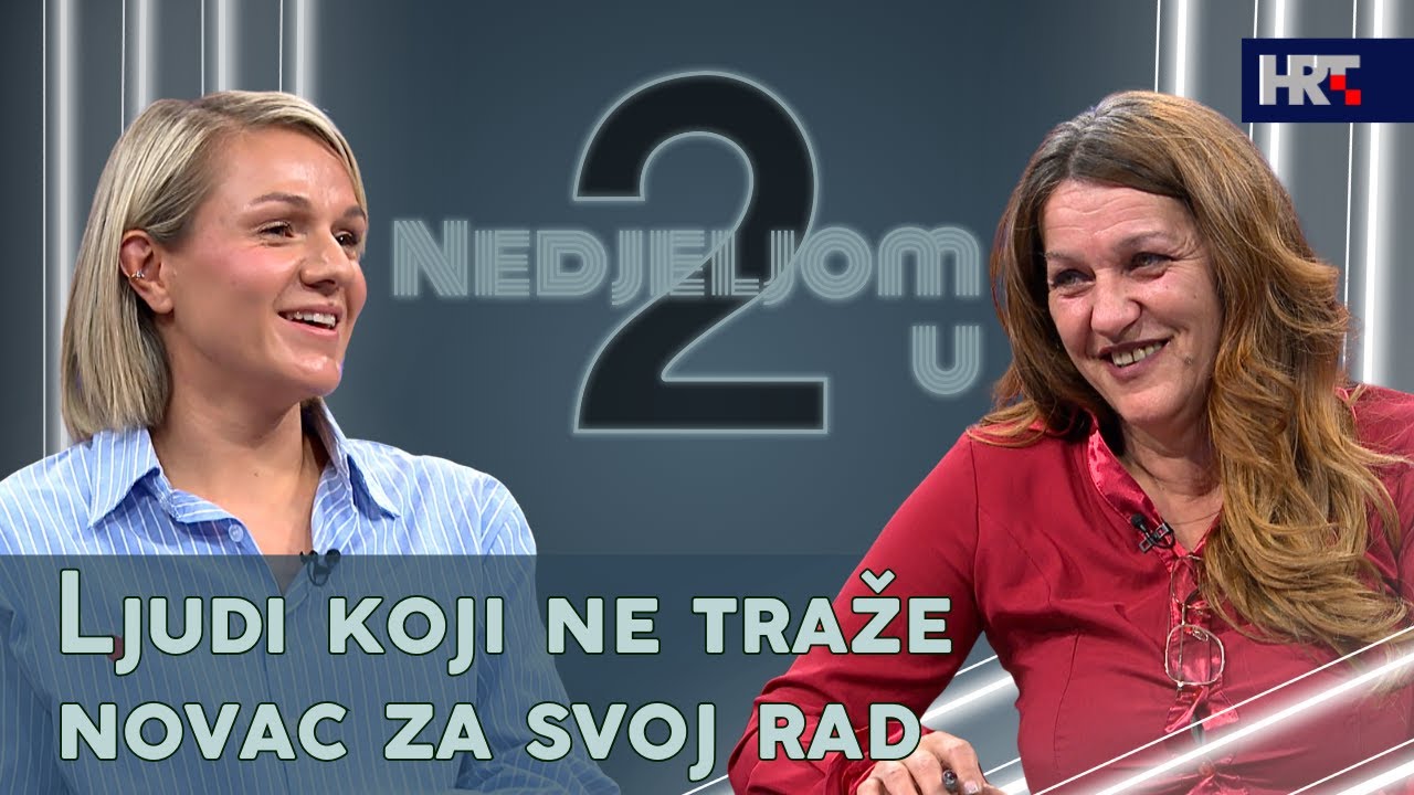 Nedjeljom u 2: Ljudi koji ne traže novac za svoj rad