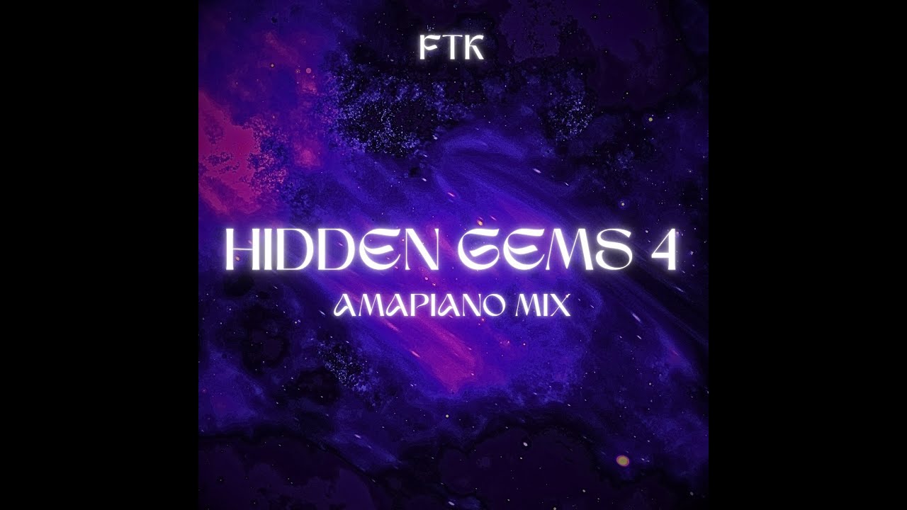 HIDDEN GEMS EPISODE 4 | AMAPIANO MIX 2025 | 01 AUGUST | MIXED BY FTK