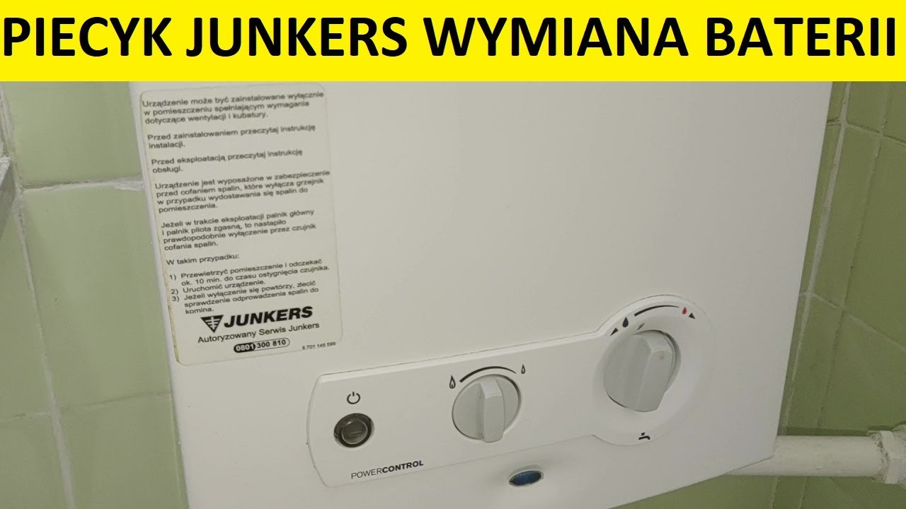 Piecyk Junkers: wymiana baterii? Jak wymienić baterie w piecyku gazowym Junkers?