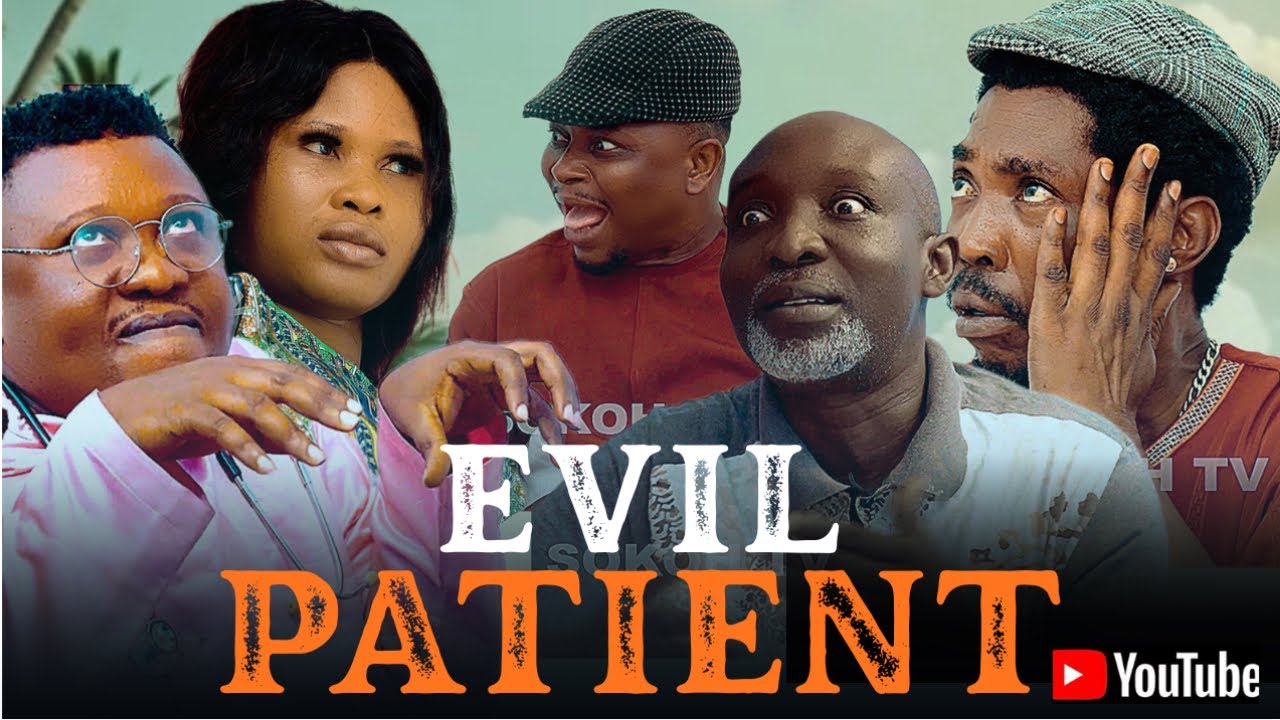 HEALTH CENTER || EVIL PATIENT|| Sokoh, Oga Bassey,   Chicago, Kilimanjaro. #comedy 