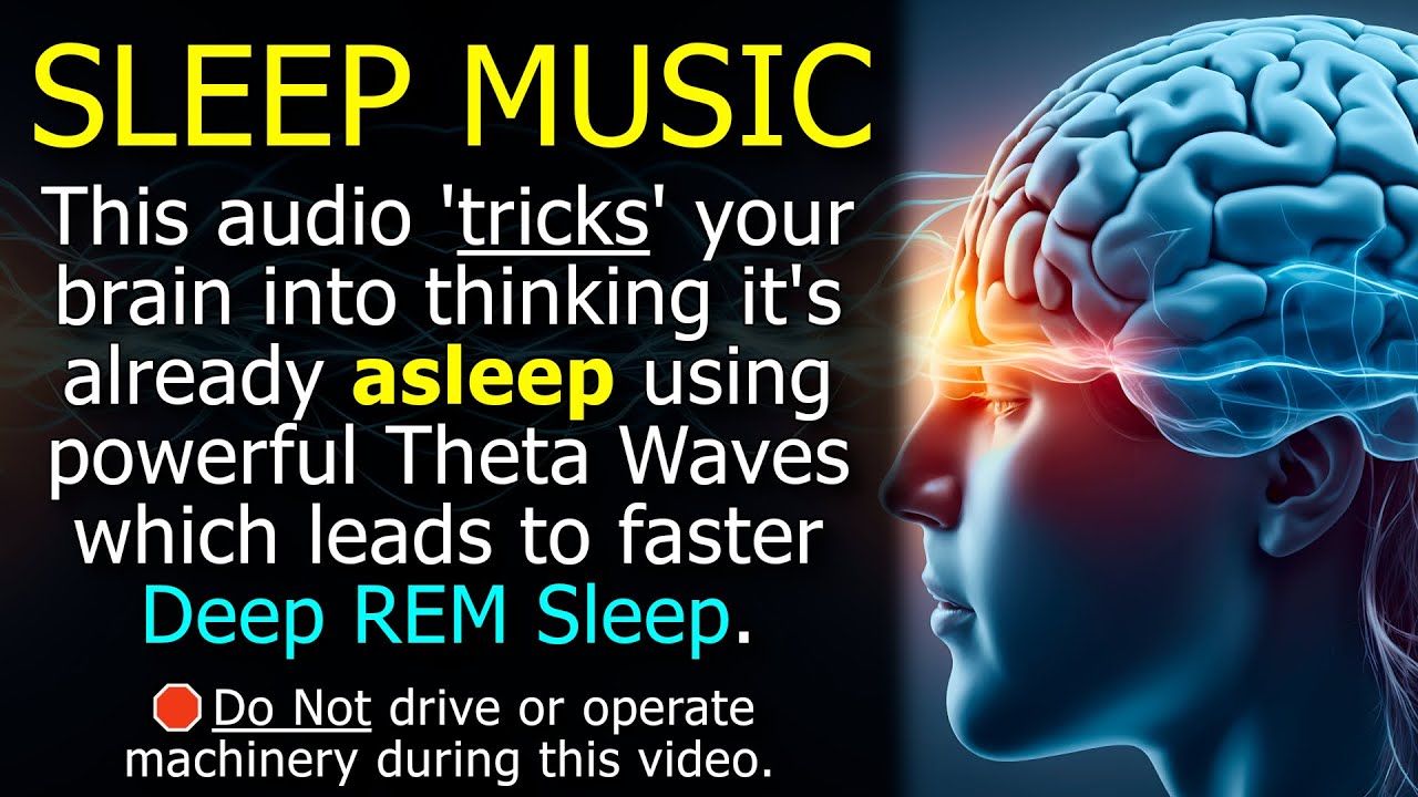 Advanced SLEEP Technology: Sleep Like a BABY with Powerful Theta Wave REM Inducing Music
