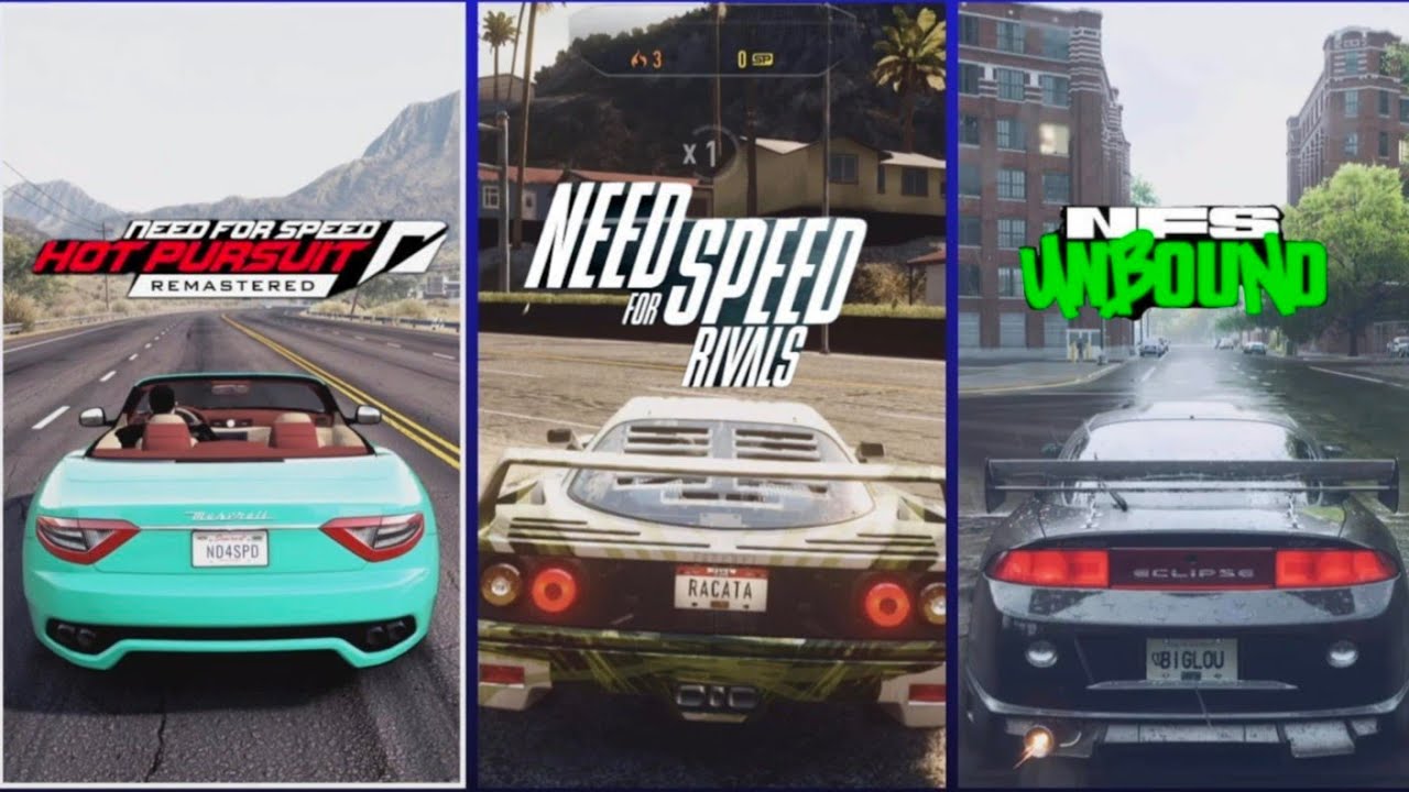 Nfs Unbound VS Nfs Rivals VS Nfs Hot pursuit Remastered